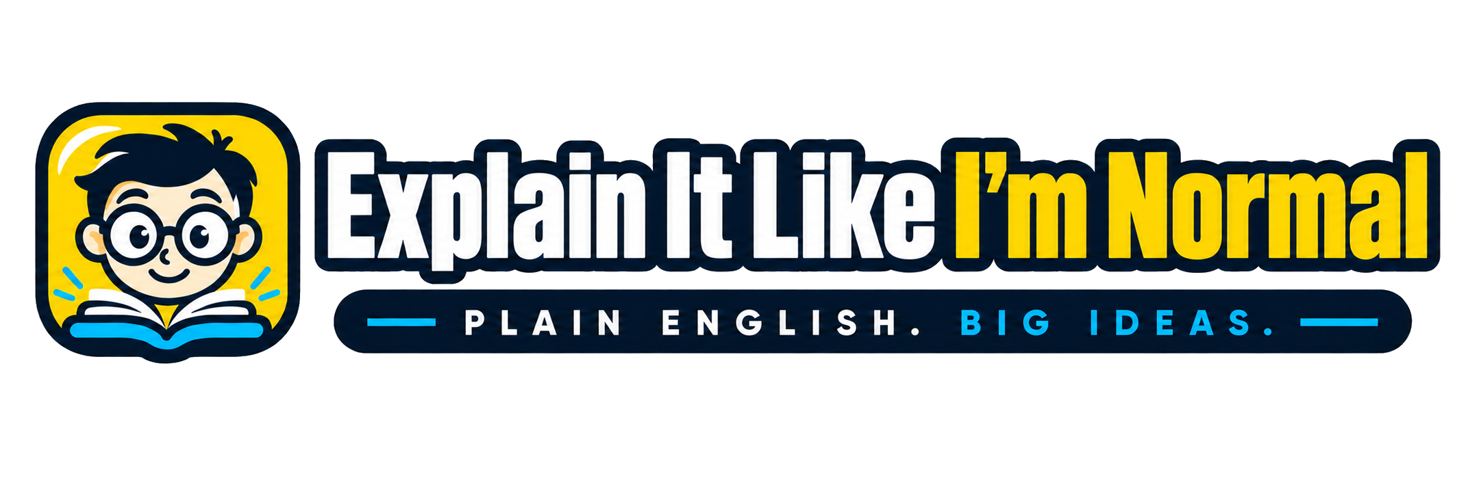 Explain It Like I'm Normal — Plain English. Big Ideas.
